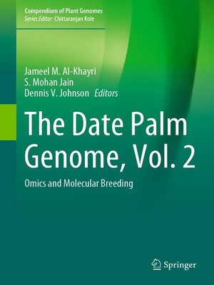 cover image of The Date Palm Genome, Volume 2